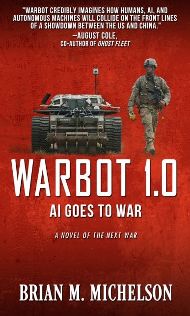 Cover of Warbot 1.0: AI Goes to War